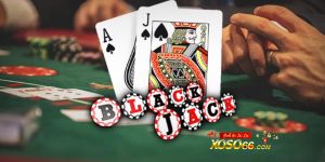 Bỏ túi kinh nghiệm kiếm tiền từ game Blackjack từ cao thủ